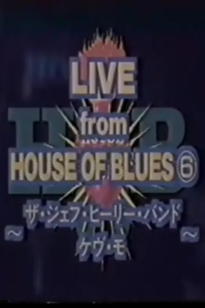 Jeff Healey - Live From House Of Blues, Atlanta