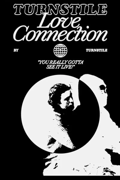 Turnstile Love Connection