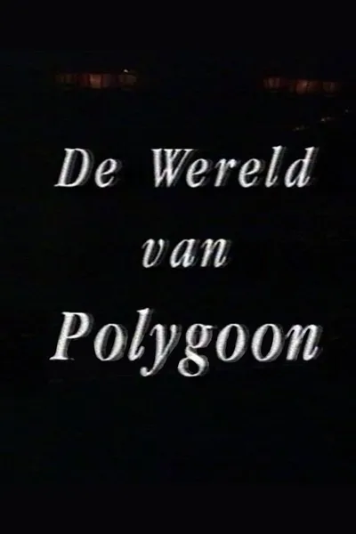 De Wereld van Polygoon