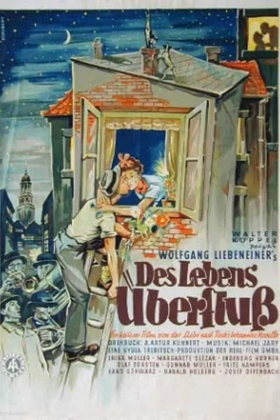 Des Lebens Überfluß