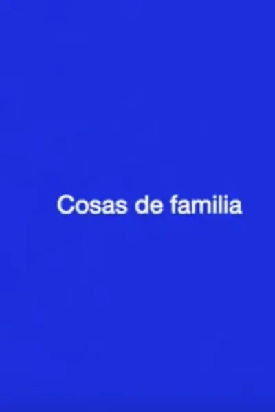Cosas de familia