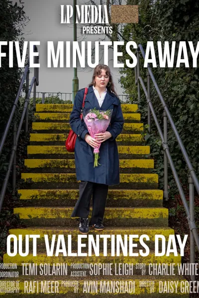 Five Minutes Away