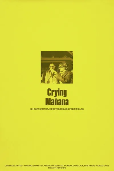 Crying Mañana