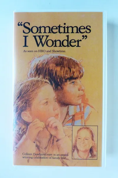 "Sometimes I Wonder"