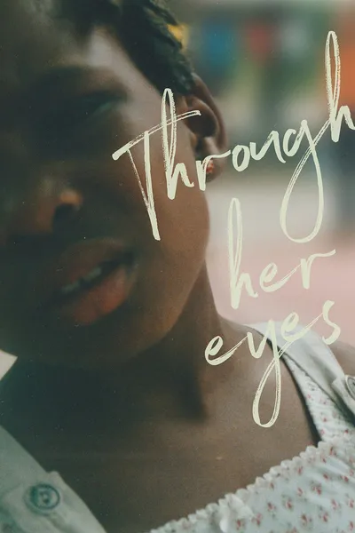 Through Your Eyes