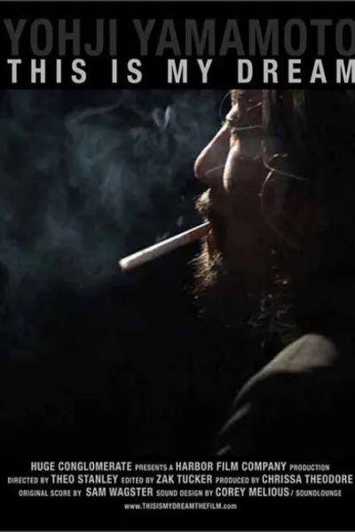 Yohji Yamamoto: This Is My Dream