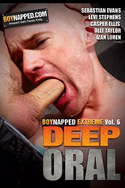 Boynapped Extreme 6: Deep Oral
