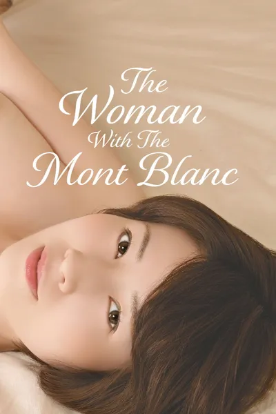 The Woman With The Mont Blanc