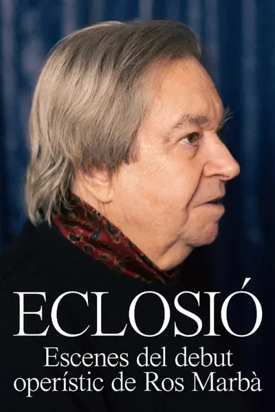 Eclosió. Escenes del debut operístic de Ros-Marbà
