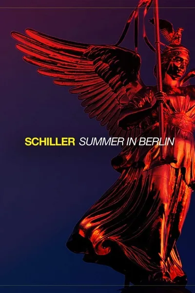 Schiller: Summer in Berlin 2021