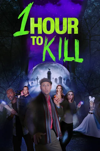1 Hour to Kill