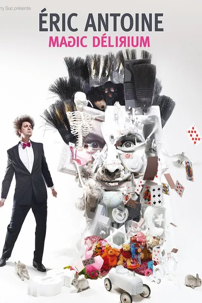 Éric Antoine - Magic Délirium