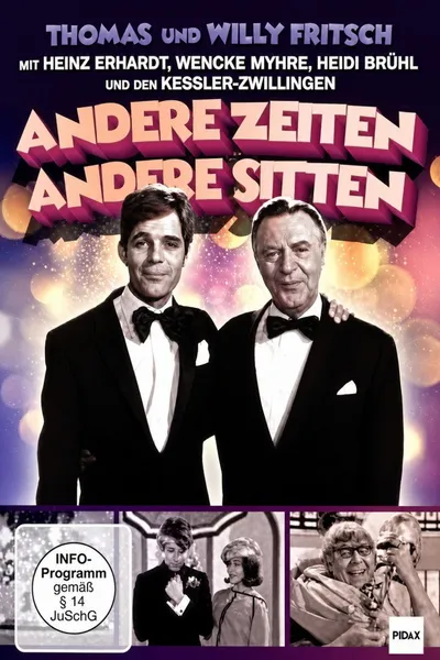 Andere Zeiten - andere Sitten