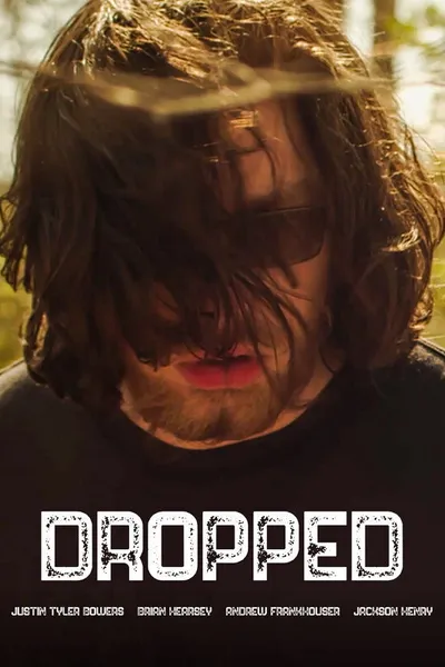 Dropped
