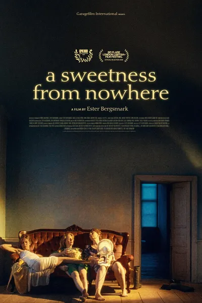 A Sweetness from Nowhere