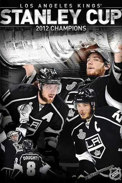 Los Angeles Kings: 2012 Stanley Cup Champions