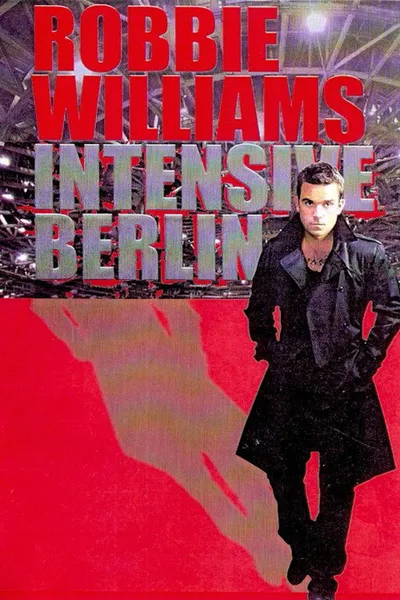 Robbie Williams - Live From Berlin, Germany / 2009