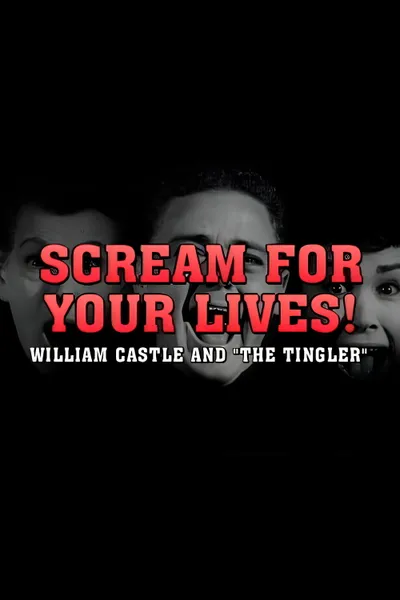 Scream For Your Lives: William Castle and 'The Tingler'