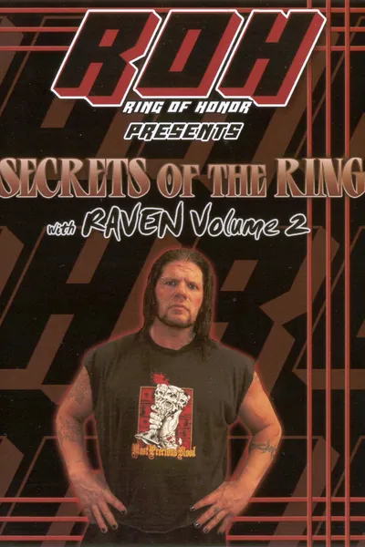 Secrets of The Ring w/ Raven Vol. 2