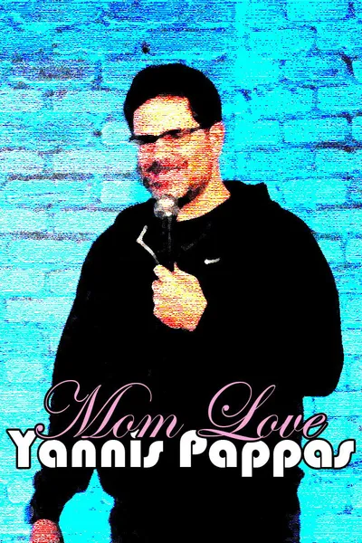 Yannis Pappas: Mom Love