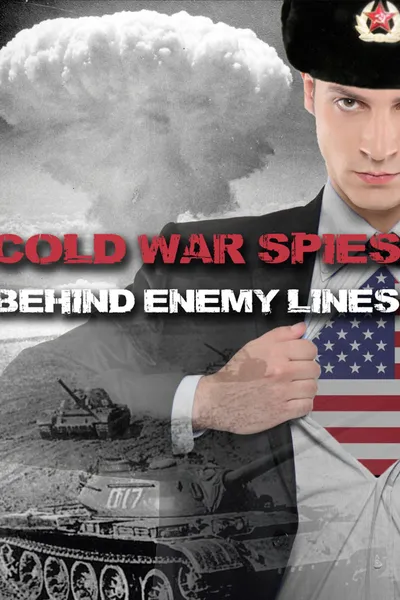 Cold War Spies Behind Enemy Lines