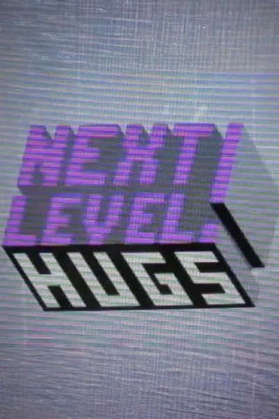Next Level: Hugs!
