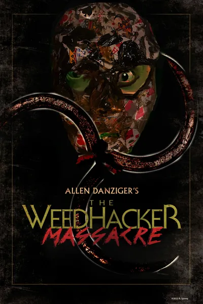 The Weedhacker Massacre