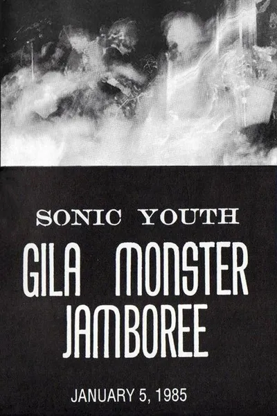 Sonic Youth: Gila Monster Jamboree
