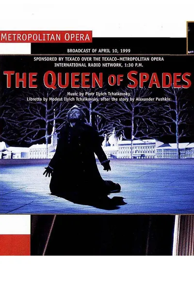 The Queen of Spades [The Metropolitan Opera]