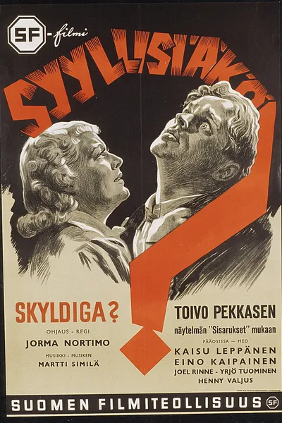 Syyllisiäkö?
