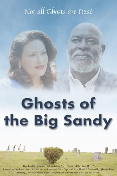 Ghosts of the Big Sandy
