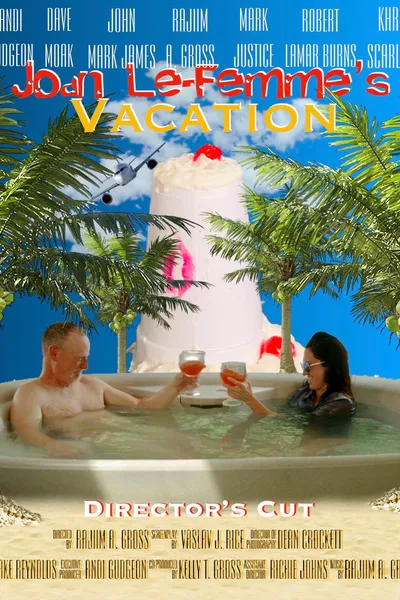 Joan Le-Femme's Vacation