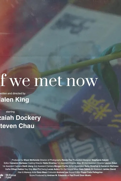 If We Met Now
