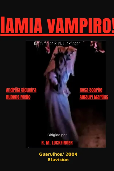 Lâmia, Vampiro!