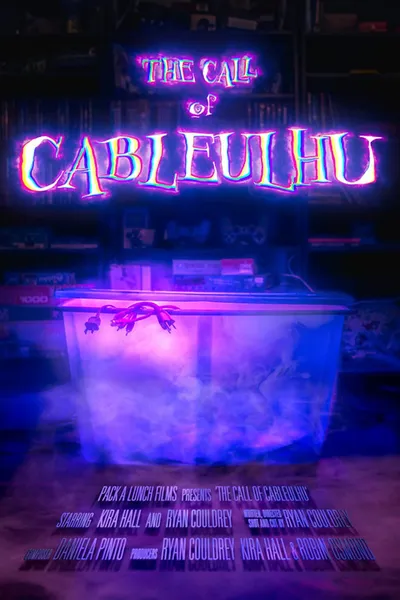 The Call of Cableulhu