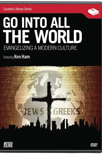 Go into All the World