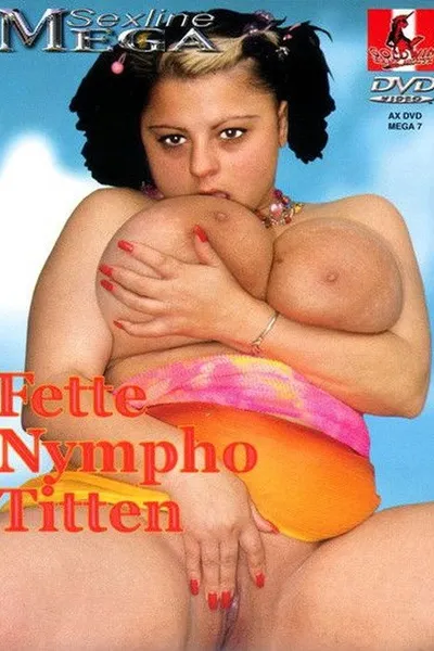 Fette Nympho Titten