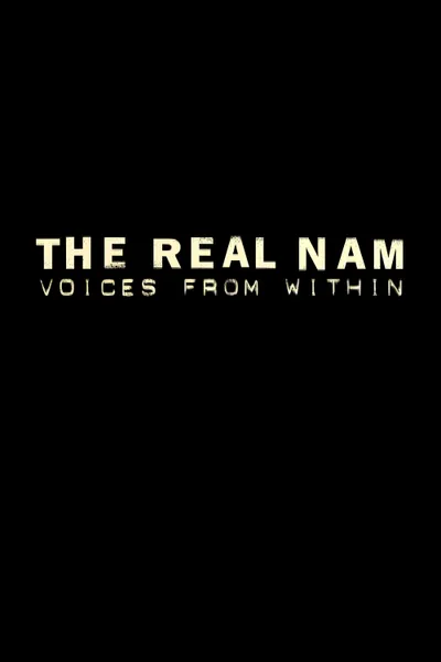 The Real Nam: Voices From Within
