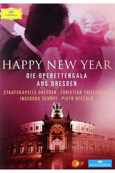 Happy New Year - Die Operettengala aus Dresden