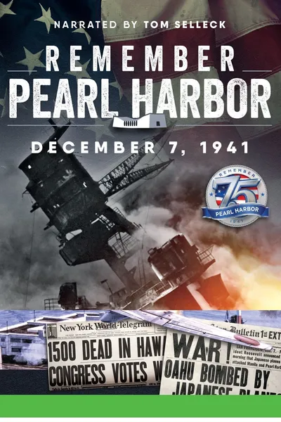 Remember Pearl Harbor