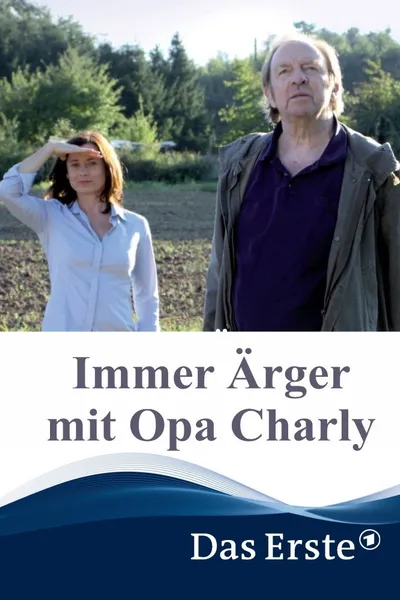 Immer Ärger mit Opa Charly