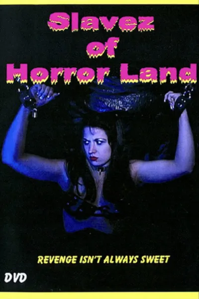 Slavez of Horror Land