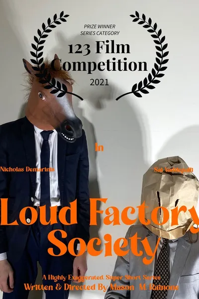 Loud Factory Society