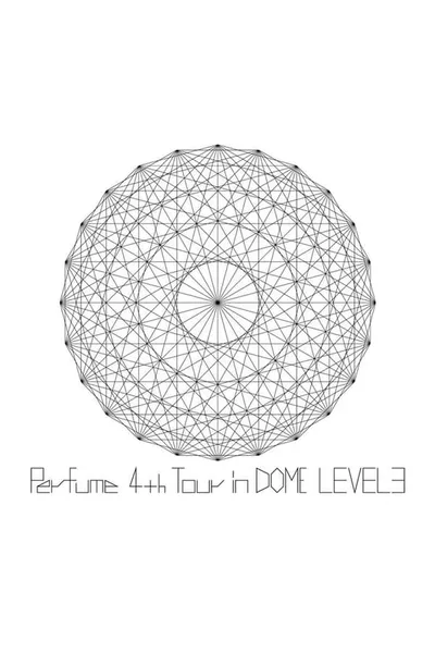 Perfume 4th Tour In Dome Level 3