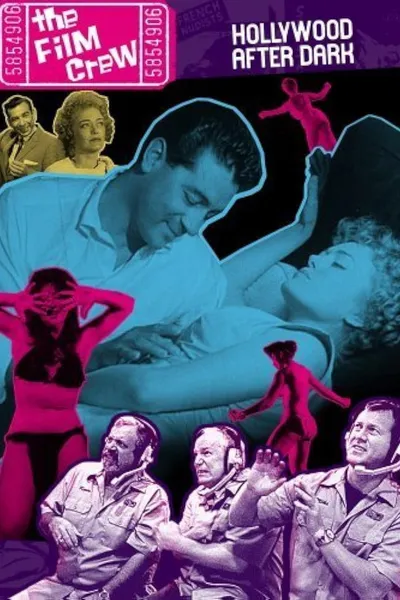 The Film Crew: Hollywood After Dark