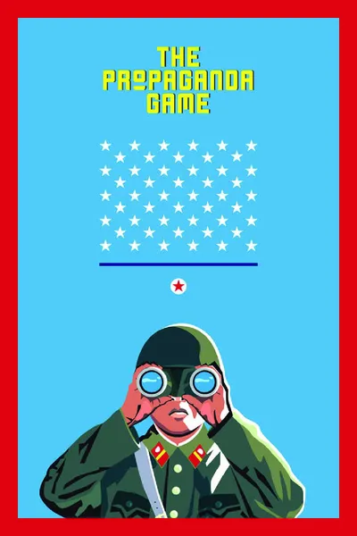 The Propaganda Game
