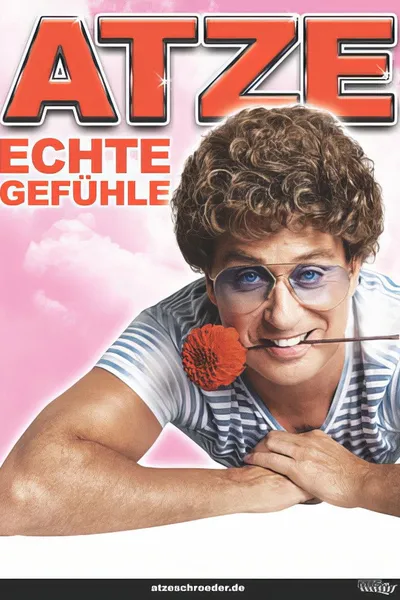Atze Schröder - Echte Gefühle