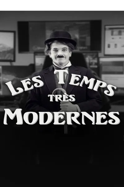 Les Temps très modernes