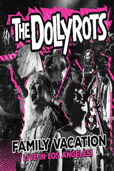 The Dollyrots | Family Vacation: Live in Los Angeles
