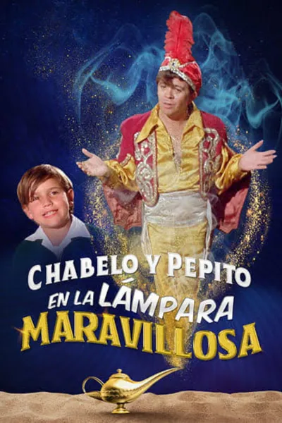 Chabelo Y Pepito en La Lampara Maravillosa